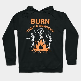 Burn The Patriarchy Hoodie